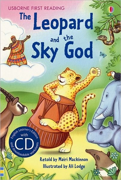 The Leopard and the Sky God - First Reading Level 3 - Mairi Mackinnon - Kirjat - Usborne Publishing Ltd - 9781409533542 - tiistai 1. marraskuuta 2011