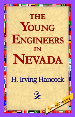 Cover for H. Irving Hancock · The Young Engineers in Nevada (Paperback Book) (2006)