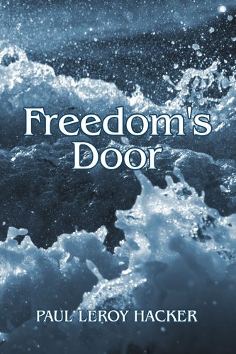 Paul Hacker · Freedom's Door (Paperback Book) (2007)