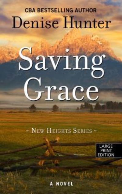 Cover for Denise Hunter · Saving Grace (Buch) (2019)