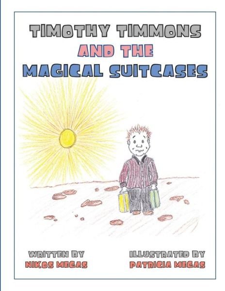 Cover for Nikos Megas · Timothy Timmons and the Magical Suitcases (Pocketbok) (2015)