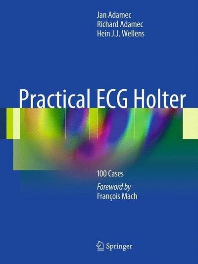 Cover for Jan Adamec · Practical ECG Holter: 100 Cases (Paperback Bog) (2011)