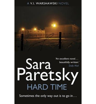 Cover for Sara Paretsky · Hard Time: V.I. Warshawski 9 (Paperback Book) (2013)