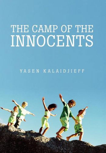 Cover for Yasen Kalaidjieff · The Camp of the Innocents (Inbunden Bok) (2011)