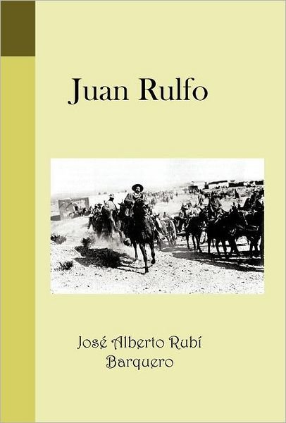 Cover for Jos Alberto Rub Barquero · Juan Rulfo (Innbunden bok) [Spanish edition] (2012)