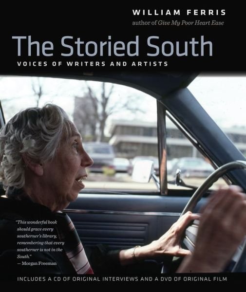 Cover for William Ferris · The Storied South: Voices of Writers and Artists (Hardcover Book) [New edition] (2013)