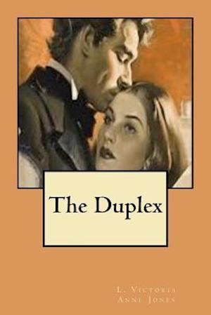 Cover for L Victoria Anne Jones · The Duplex (Paperback Book) (2012)