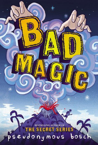 Cover for Pseudonymous Bosch · Bad Magic - The Bad Books (Audiobook (CD)) [Unabridged edition] (2014)