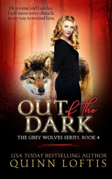 Cover for Quinn Loftis · Out of the Dark (Pocketbok) (2012)