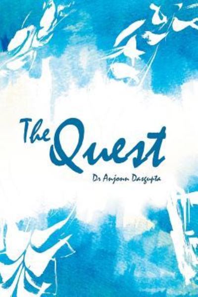 Cover for Anjonn Dasgupta · The Quest (Paperback Book) (2014)