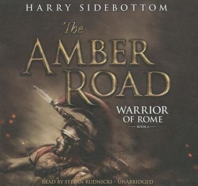 Cover for Harry Sidebottom · The Amber Road (CD) (2014)