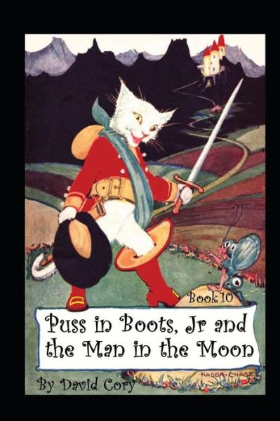 Cover for David Cory · Puss in Boots, Jr. and the Man in the Moon: Book 10 (Paperback Book) (2013)