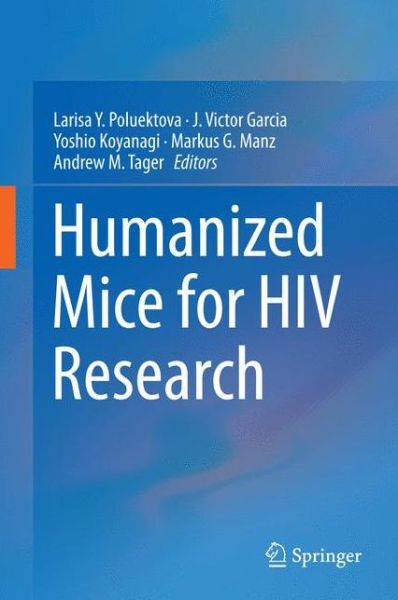 Cover for Larisa Y Poluektova · Humanized Mice for HIV Research (Hardcover Book) [2014 edition] (2015)