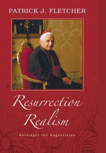 Cover for Patrick J Fletcher · Resurrection Realism (Hardcover Book) (2014)