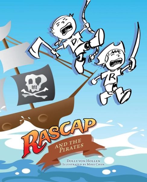 Cover for Dolly Hollen · Rascap &amp; the Pirates (Paperback Book) (2015)