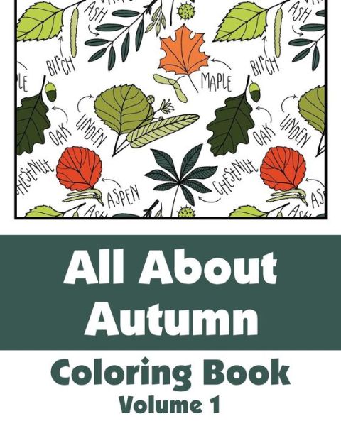 Cover for H.r. Wallace Publishing · All About Autumn Coloring Book (Volume 1) (Art-filled Fun Coloring Books) (Paperback Book) (2014)