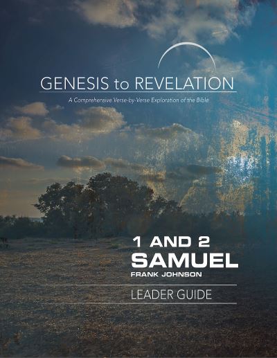 Cover for Frank Johnson · Genesis to Revelation : 1 and 2 Samuel Leader Guide : A Comprehensive Verse-by-Verse Exploration of the Bible (Paperback Book) (2019)