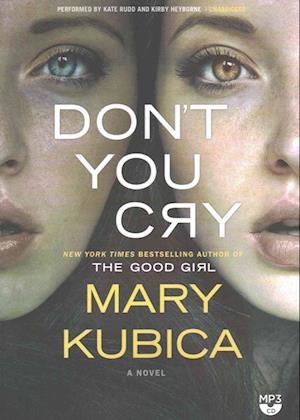 Cover for Mary Kubica · Don't You Cry (CD) (2016)
