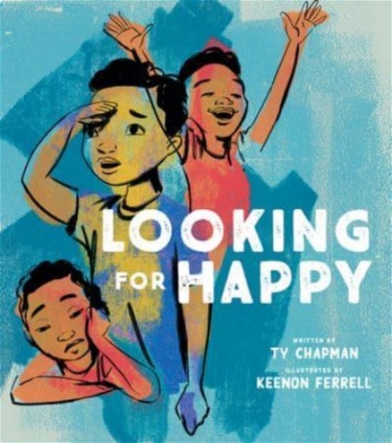 Cover for Ty Chapman · Looking for Happy (Hardcover Book) (2023)