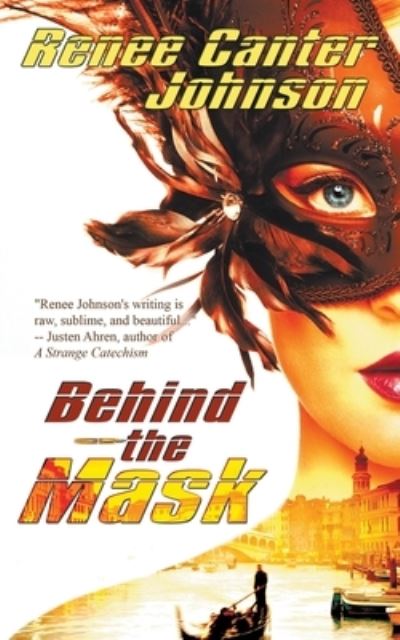 Cover for Renee Canter Johnson · Behind the Mask (Paperback Book) (2017)