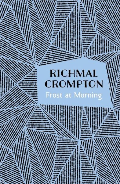 Cover for Richmal Crompton · Frost at Morning (Taschenbuch) [On Demand Ed. edition] (2017)