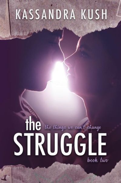 Cover for Kassandra Kush · The Struggle (Paperback Book) (2015)