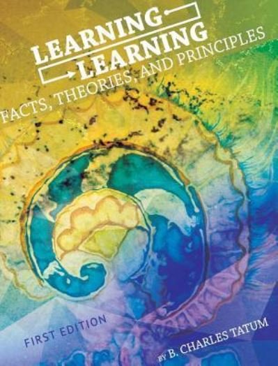 Cover for B Charles Tatum · Learning Learning (Hardcover Book) (2014)
