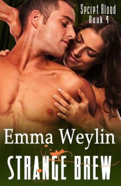 Cover for Emma Weylin · Strange Brew (Paperback Book) (2015)