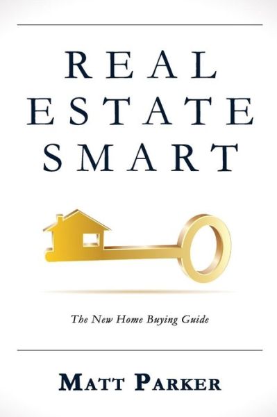 Cover for Matt Parker · Real Estate Smart (Paperback Book) (2015)