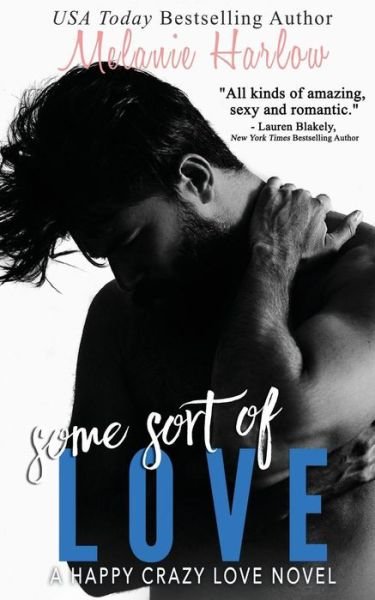 Cover for Melanie Harlow · Some Sort of Love (Paperback Book) (2016)