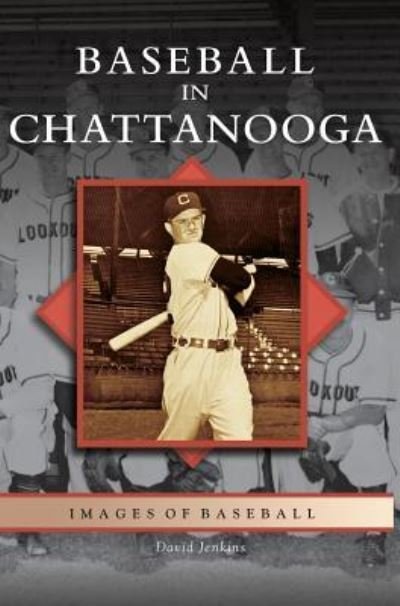 Cover for David Jenkins · Baseball in Chattanooga (Inbunden Bok) (2006)