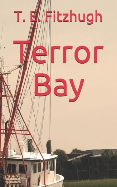 Cover for Terr Fitzhugh · Terror Bay (Paperback Book) (2016)