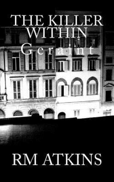 R M Atkins · The Killer Within (Paperback Book) (2016)