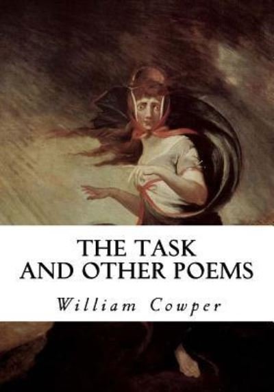 Cover for William Cowper · The Task and Other Poems (Paperback Book) (2016)