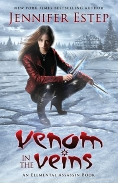 Cover for Jennifer Estep · Venom in the Veins (Paperback Book) (2018)