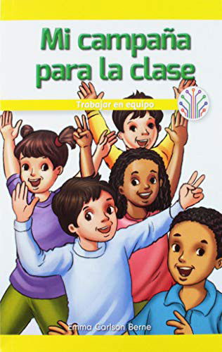 Mi Campa?a Para La Clase - Emma Carlson Berne - Books - Rosen Classroom - 9781538358542 - December 30, 2017