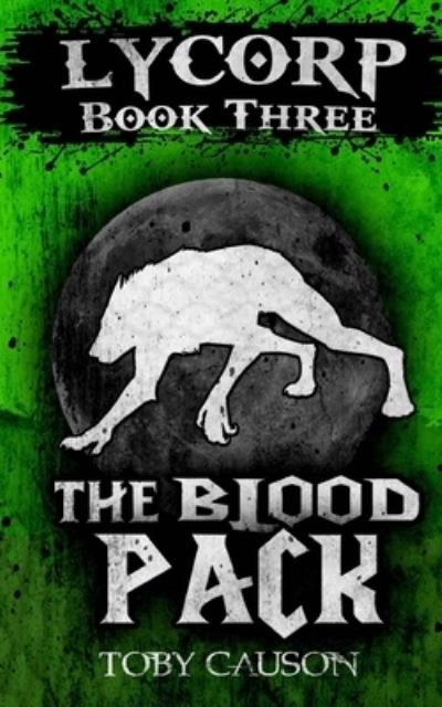 Cover for Toby Causon · The Blood Pack (Pocketbok) (2016)