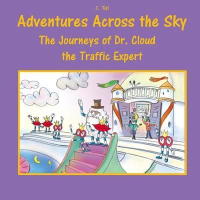 Cover for J Tal · The Journeys of Dr. Cloud, the Traffic Expert (Paperback Book) (2016)