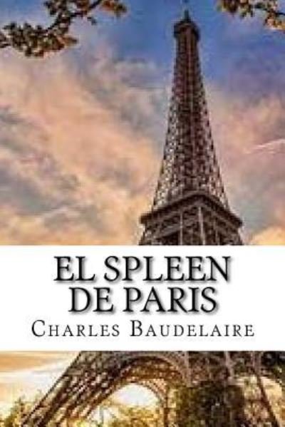 Cover for Charles Baudelaire · El Spleen de Paris (Paperback Bog) [Spanish edition] (2017)
