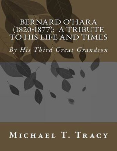 Cover for Michael T Tracy · Bernard O'Hara (1820-1877) (Paperback Book) (2017)