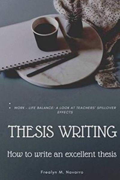 Cover for Frealyn O Navarro Ma Ed · Thesis Writing (Paperback Book) (2017)