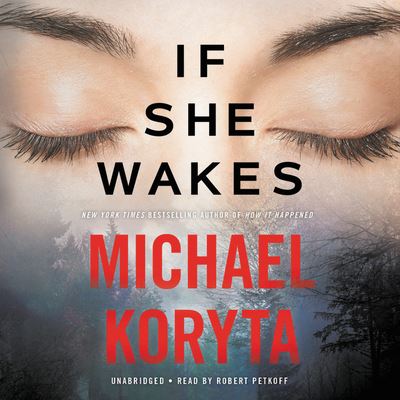 Cover for Michael Koryta · If She Wakes (N/A) (2019)