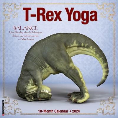 Cover for Willow Creek Press · T-Rex Yoga 2024 12 X 12 Wall Calendar (Kalender) (2023)