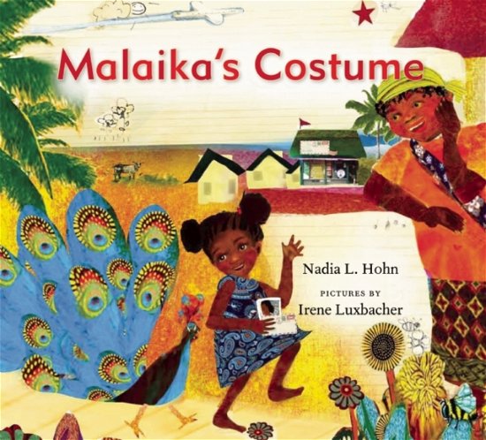 Cover for Nadia L. Hohn · Malaika's Costume (Hardcover Book) (2016)