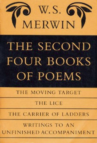 The Second Four Books of Poems - W. S. Merwin - Książki - Copper Canyon Press - 9781556590542 - 1 lipca 1992