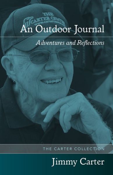 Cover for Jimmy Carter · An Outdoor Journal: Adventures and Reflections - The Carter Collection (Paperback Book) (1994)