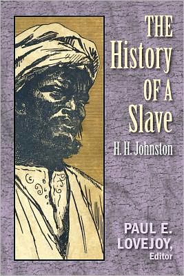 Cover for H. H. Johnston · The History of a Slave (Paperback Book) [Revised Ed. edition] (2011)