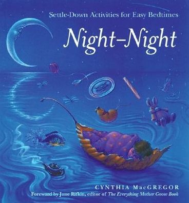 Night-Night - Cynthia MacGregor - Books - Conari Press,U.S. - 9781573247542 - January 31, 2002