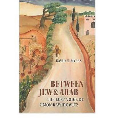Cover for David N. Myers · Between Jew and Arab (Paperback Book) (2009)