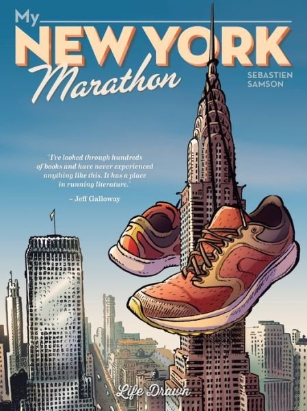 My New York Marathon - Sebastien Samson - Books - Humanoids, Inc - 9781594657542 - October 30, 2018
